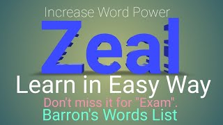 Zeal - Definition and meaning | Examples | Synonyms | Antonyms | Images | Youtube Videos