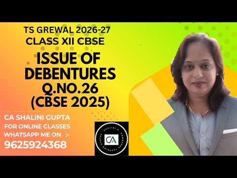 Issue of Debentures | Q26 | Class 12 Accounts | Chapter 9 | TS Grewal Solutions | CBSE 2027