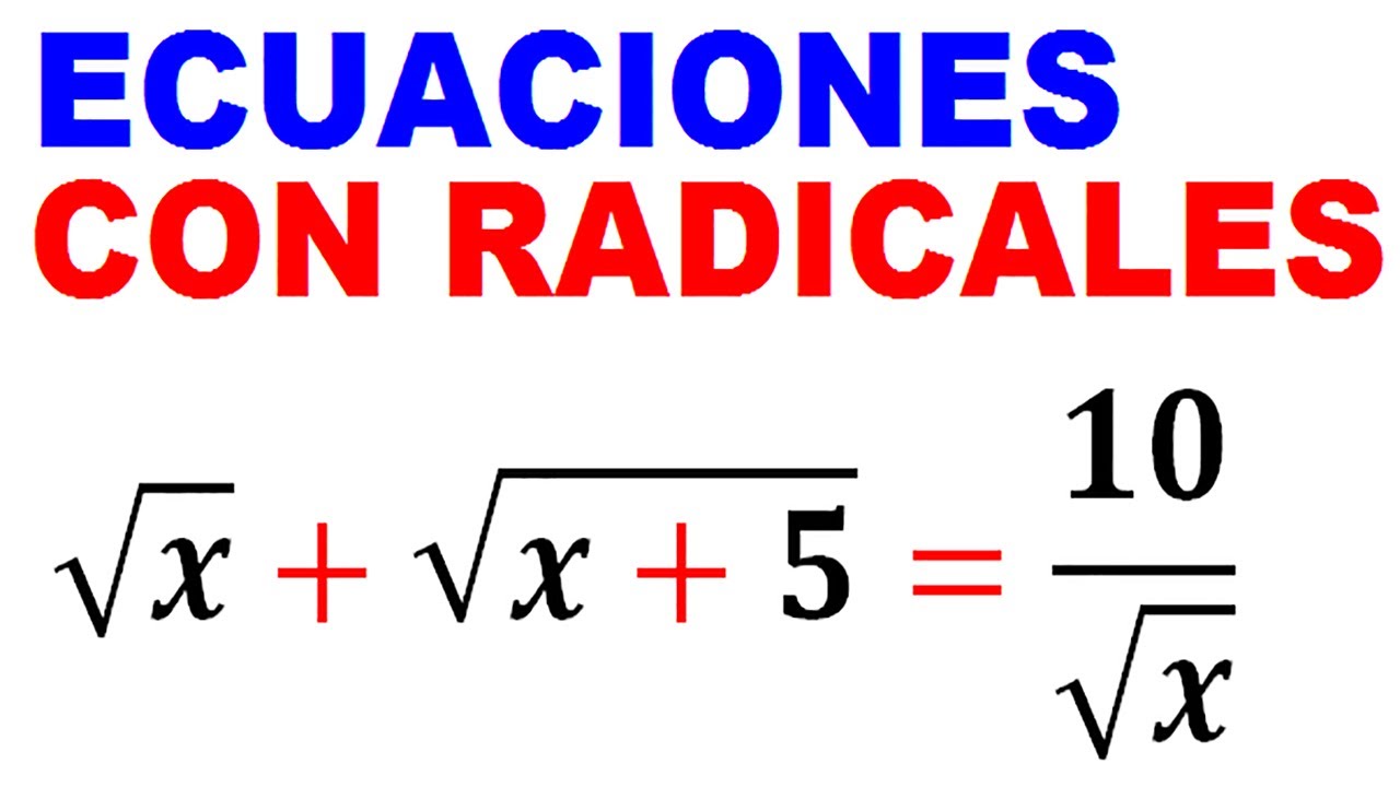 ECUACIONES CON RADICALES Y FRACCIONES Ejemplo 4 YouTube