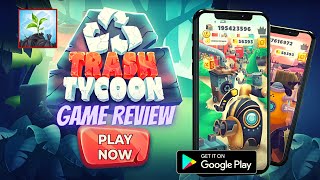 Trash Tycoon: idle clicker & simulator & business, android gameplay, tips and tricks, game review screenshot 2