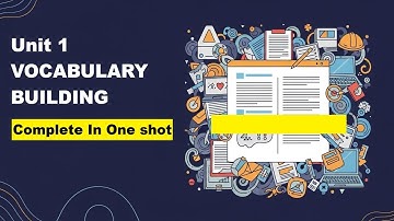 Complete Unit 1 | General English - I | Vocabulary Building | BCA 1 Semester | NEP | MIC