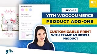 Use case: Customizable print with frame as upsell product - YITH WooCommerce Product Add-ons