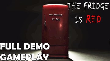 The Fridge is Red FULL GAMEPLAY DEMO No Commentary (Planned Release Date: TBA)