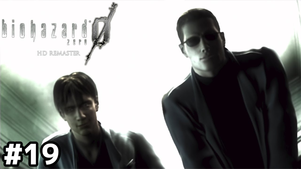 さっさとトンズラこいた２人【バイオハザード０ HD】＃１９