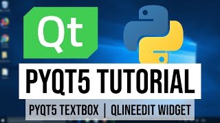 PyQt5 Tutorial 4 - PyQt5 Textbox | QLineEdit Widget