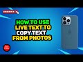 How to Use Live Text to Copy Text from Photos | iPhone Tips &amp; Tricks | iPhone all series 2024