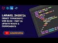 Laravel Inertia (React Typescript) Web Blog - Part #28 Update Route & Components