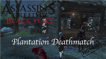 AC4 Deathmatch Plantation No Hud # 10