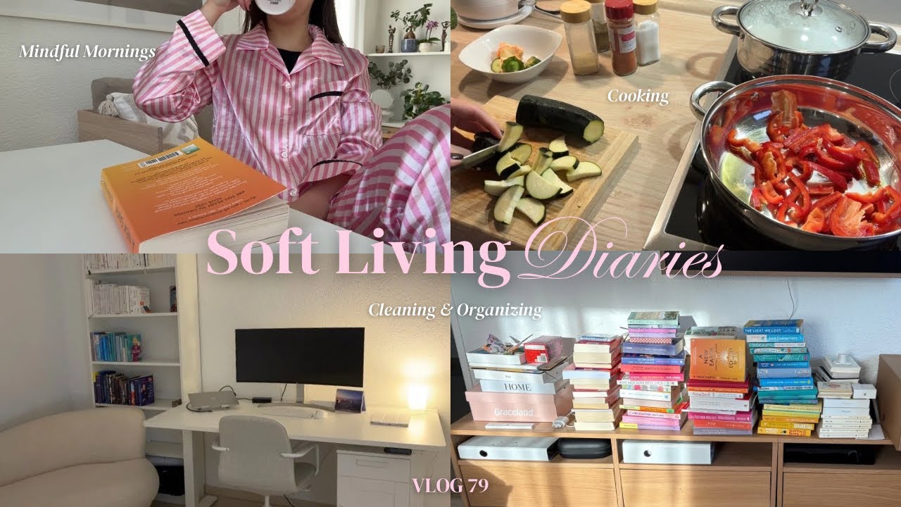Soft Living Diaries ☕️ | Moving Mindful in 2026, Healthy Cooking, Cleaning & Organizing | Vlog 79