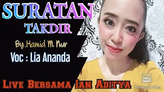 Lia Ananda - SURATAN TAKDIR || By.Hamid M Nur || Live Bersama Ian Aditya