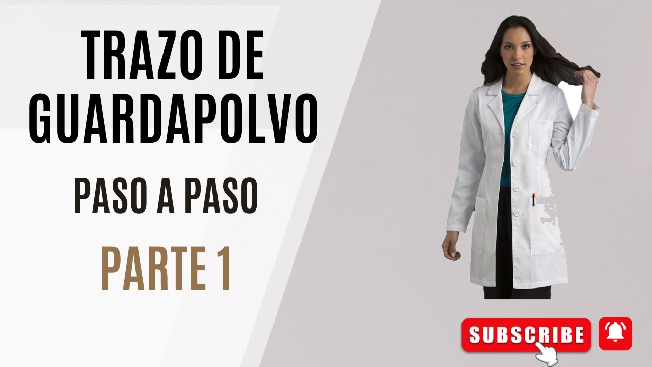 TRAZADO DE GUARDAPOLVO DE MUJER, PARTE 1