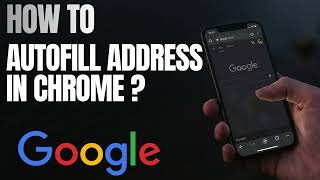 How to Enable Autofill Address in Chrome