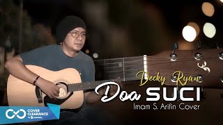 DOA SUCI - IMAM S. ARIFIN (COVER BY DECKY RYAN)