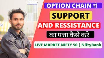 How to find Support and Resistance through option Chain Nifty50 || BankNifty 2022