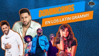 Dominicanos nominados a los Latín  Grammy 2023