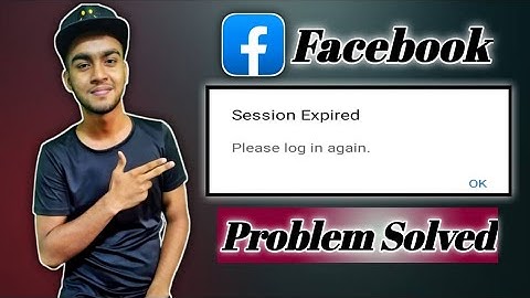 How To Fix Facebook Session Expired Issue!| Facebook Session Expired Problem Solved | Session Expire