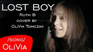 Ruth B - Lost Boy ----- Acustic Cover by OliVia Tomczak (age 11)