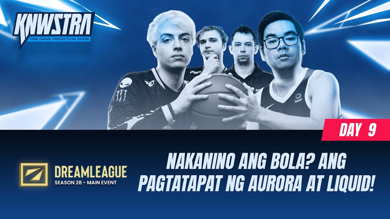KNWSTRA | Pre-Game Prediction Show | DreamLeague Season 28 | Ninth Episode