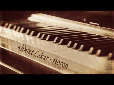 Ahmet Çakar - Horon / 2017