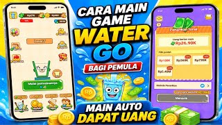 Cara Main Game Water Go || Cara Menggunakan Aplikasi Water Go screenshot 3