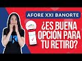 Afore XXI Banorte: ¿Qué rendimientos ofrece? ¿Es buena para tu retiro?