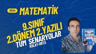 9Sınıf Matematik 2Dönem 2Yazılı Provası Tüm Senaryolar Kolay-Orta