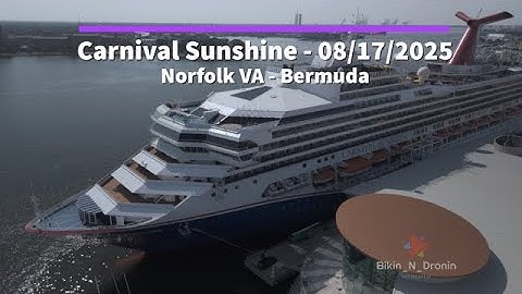 Carnival Sunshine - 08/17/2025 Norfolk, VA-Bermuda