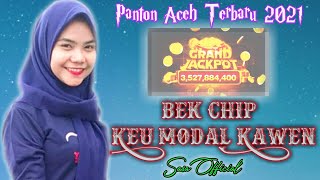 Virall!! || Panton Aceh Terbaru 2021 || BEK CHIP KEU MODAL KAWEN || BY DEK SASA