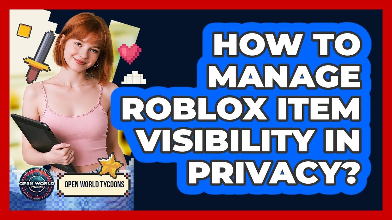How To Manage Roblox Item Visibility In Privacy?