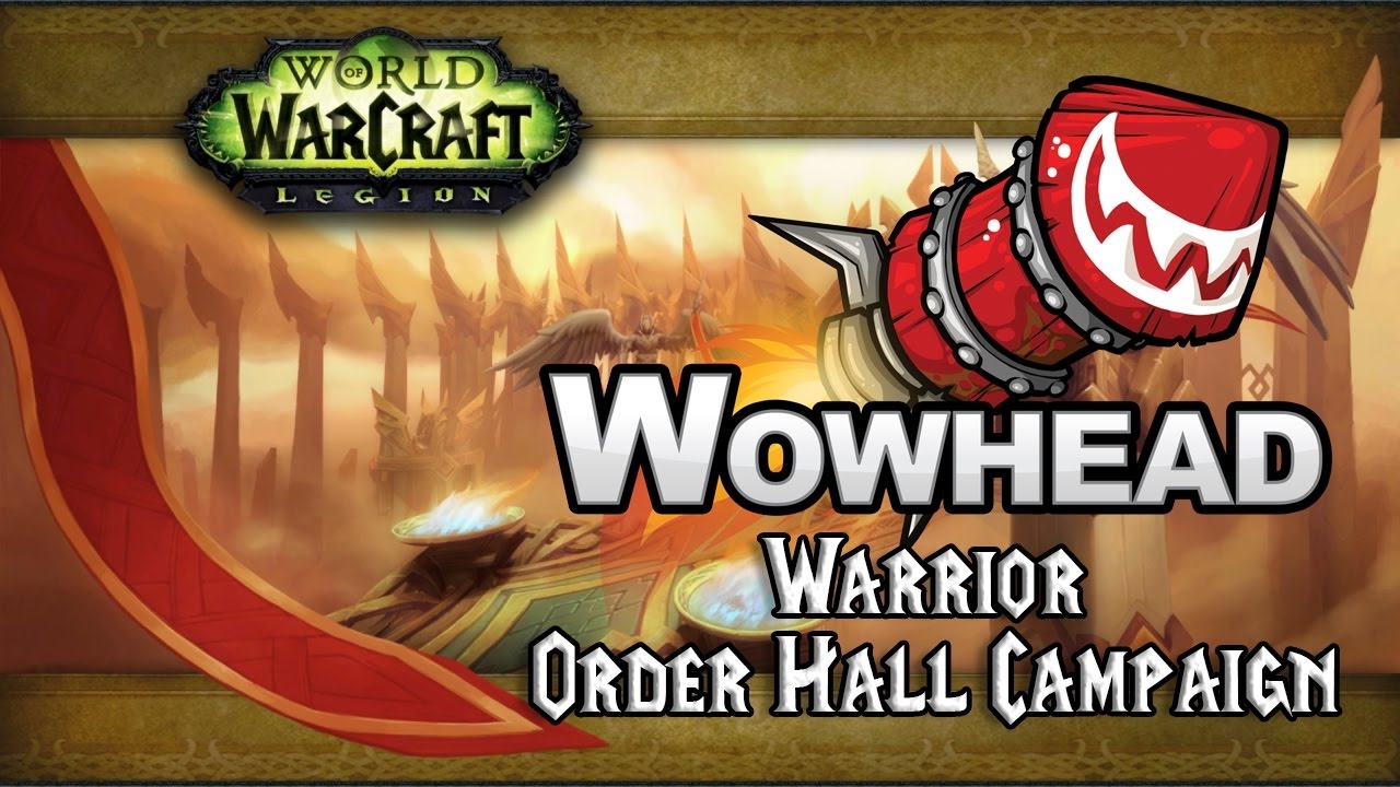 Warrior Order Hall Campaign