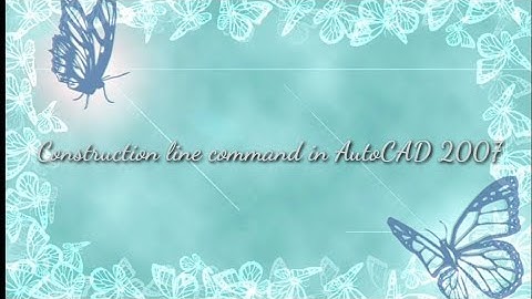 Construction line command in AutoCAD 2007 | part 7 | Autodesk
