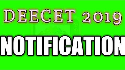DEECET 2019 NOTIFICATION COMPLETE DETAILS