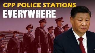 BREAKING: Over 100 Overseas Chinese Police Stations Found