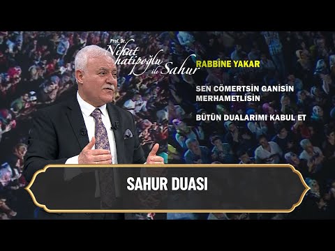 Sahur Duası -  Nihat Hatipoğlu ile Sahur 5 Nisan 2022