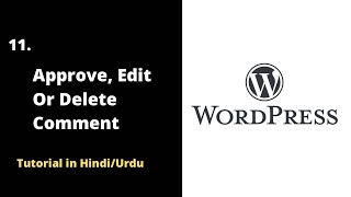 #wordpress How to Approve, Edit, or Delete Comments | Wordpress tutorial 2022 in Urdu Learn and Earn