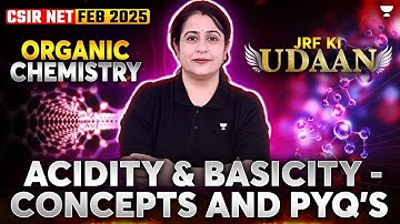 Acidity and Basicity CSIR NET Chemistry | CSIR NET 2025 Chemistry | Seema Chawla