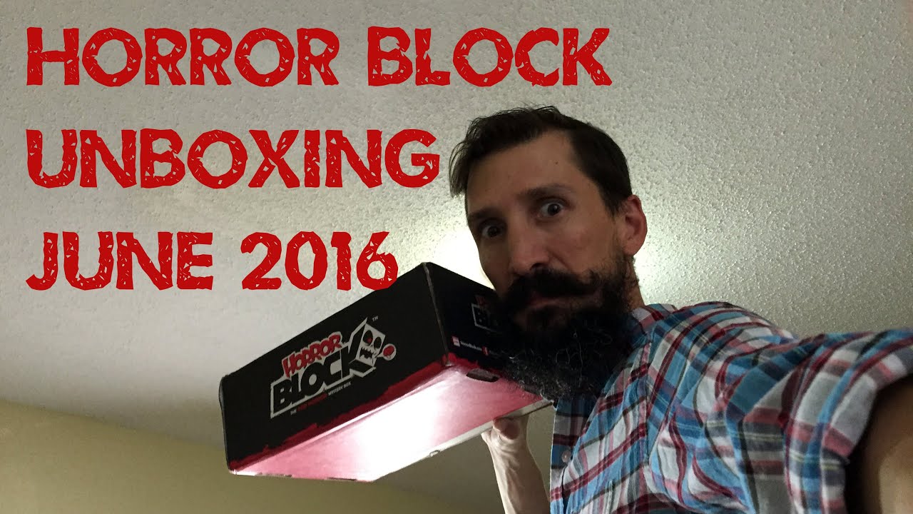 www.monstertutorials.com - Horror Block Unboxing and Review - June 2016