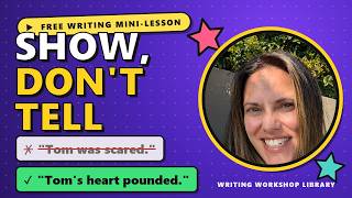 Descriptive Writing — Show, Don't Tell | Free Narrative Writing Lesson for Kids