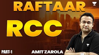 RCC Part - 1 | Raftaar Batch | Amit Zarola