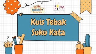 Kuis Tebak Suku Kata - Belajar Membaca Menyenangkan screenshot 4
