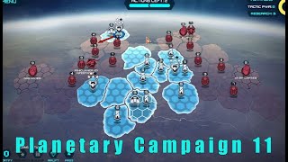 Infested Planet: Planetary Campaign - Turn 11