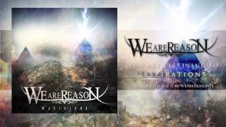 Video thumbnail of "We Are Reason - "Aspirations" Official Teaser Video"