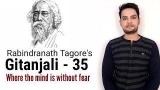 Where the mind is without fear - Rabindranath Tagore Gitanjali song- 35 in Hindi