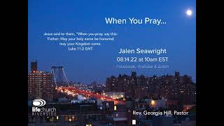 When You Pray! 08/14/22 church promo