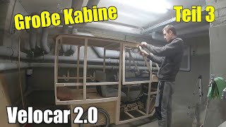 Velocar 2.0 / E-Trike Camper Aufbau Teil 3 / Große Kabine entsteht | Fahrrad-Wohnmobil