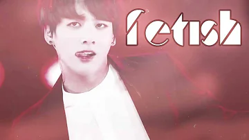 jungkook ⤑ fetish