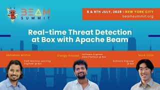 ​​Real-time Threat Detection at Box with Apache Beam - Beam Summit 2025 Net Worth