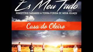 Casa do Oleiro - Ministério Sarando A Terra Ferida - NI || És Meu Tudo chords