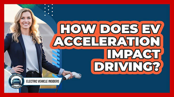 How Does EV Acceleration Impact Driving?