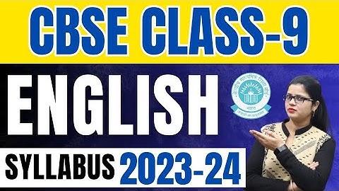 cbse class 9 english syllabus 2023-24 | English Syllabus Class 9 CBSE 2023-24